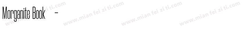 Morganite Book字体下载字体转换